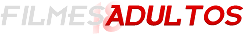 Filmes Adultos